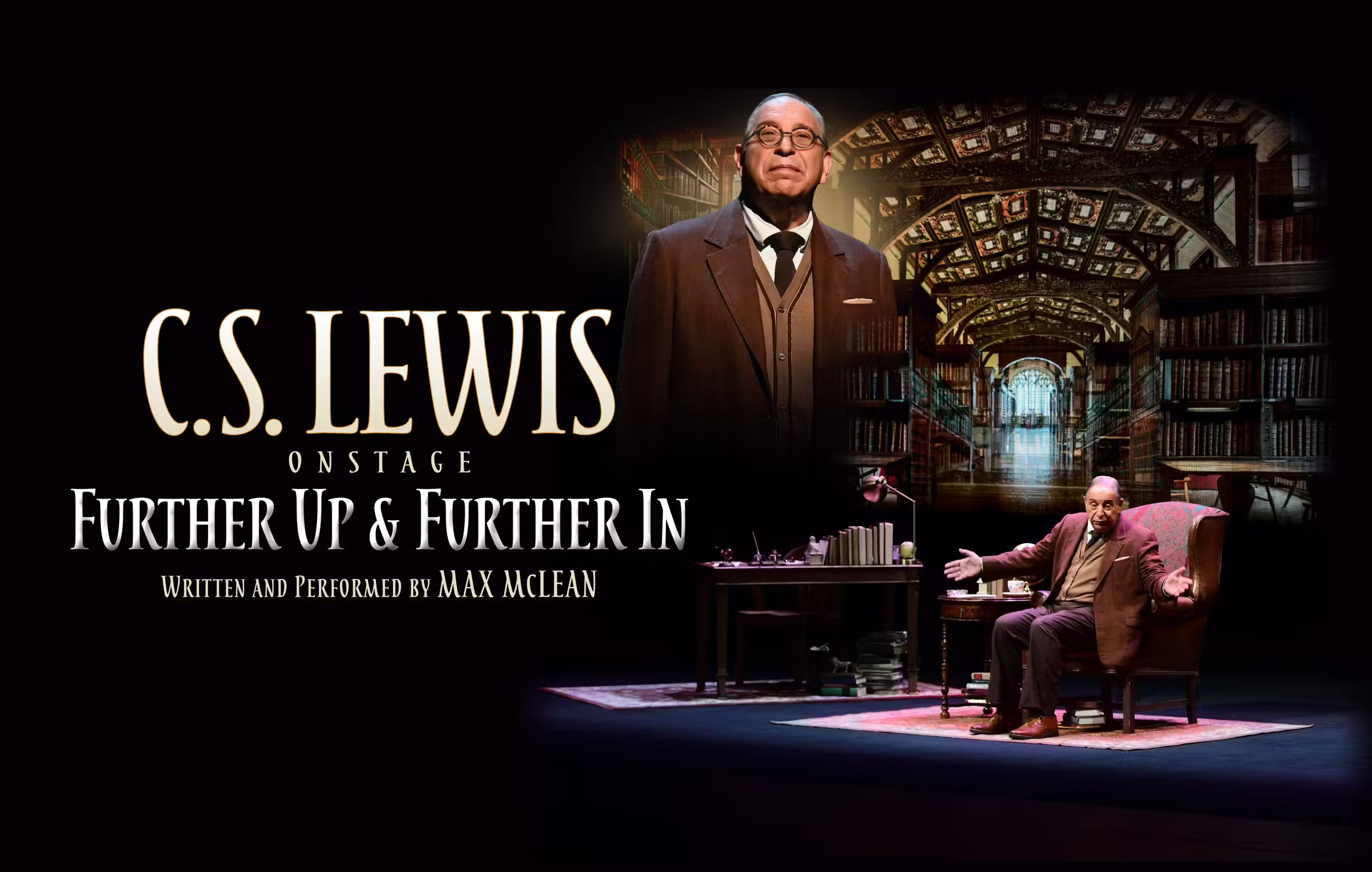 C.S. Lewis On Stage: Further Up & Further In Notre Dame